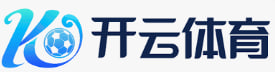 开云体育-开云足球直播-NBA直播|英超直播|篮球直播-在线免费观看